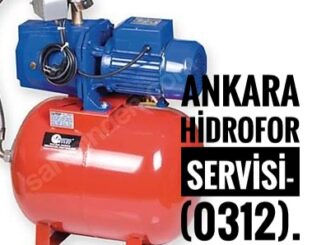 Ankara Hidrofor Pompa Servisi- 0312.341.02.01